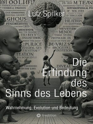 cover image of Die Erfindung des Sinns des Lebens